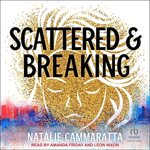 Cover of Scattered & Breaking