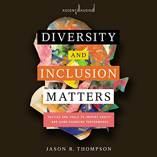 Cover of Diversity and Inclusion Matters