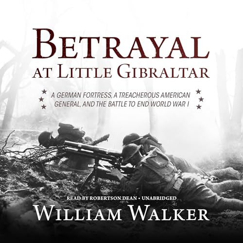 Cover of Betrayal at Little Gibraltar