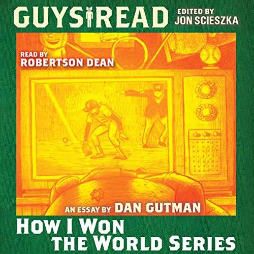Cover of Guys Read: How I Won the World Series