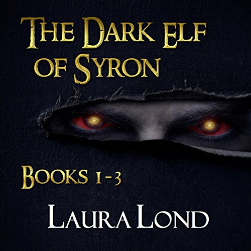 Cover of The Dark Elf of Syron: Books 1-3