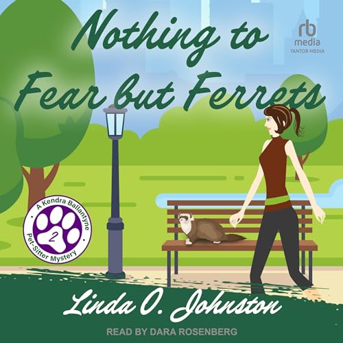 Cover of Nothing to Fear but Ferrets
