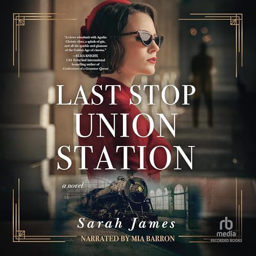 Cover of Last Stop Union Station