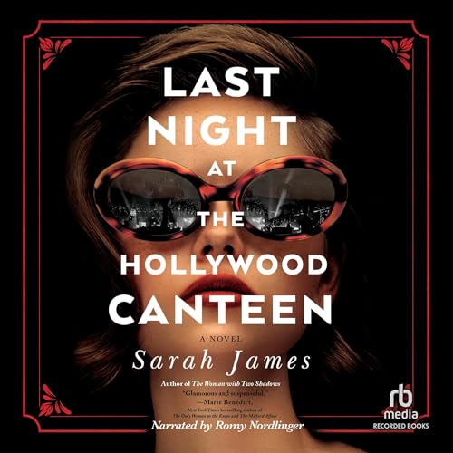 Cover of Last Night at the Hollywood Canteen