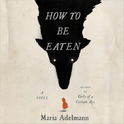 Cover of How to Be Eaten