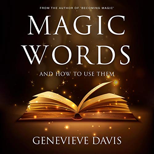 Cover of Magic Words and How to Use Them