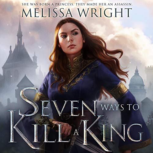 Cover of Seven Ways to Kill a King
