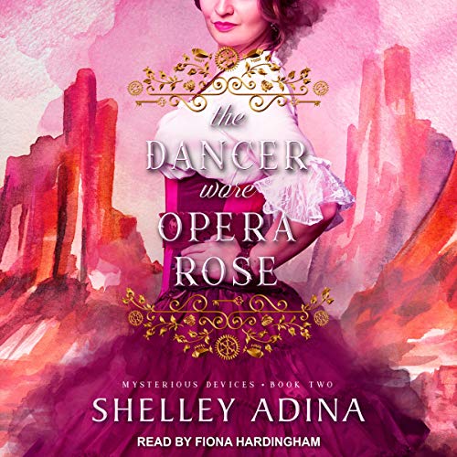 Cover of The Dancer Wore Opera Rose