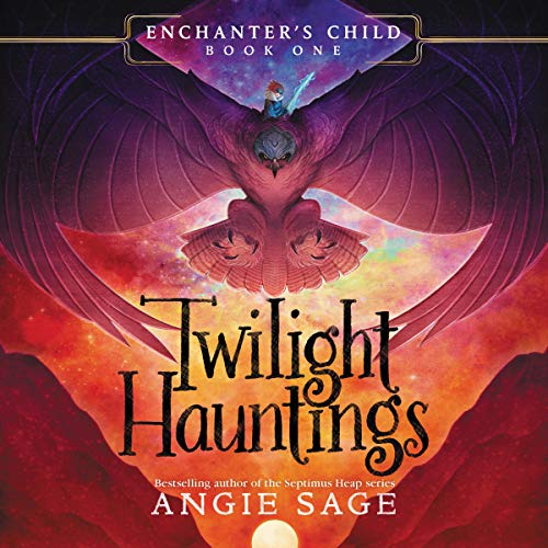 Cover of Enchanter's Child, Book One: Twilight Hauntings