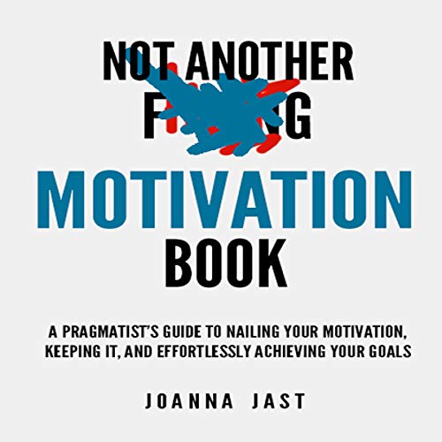 Cover of Not Another F---ing Motivation Book