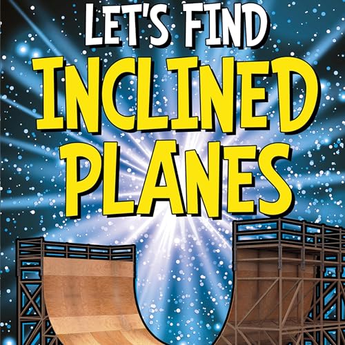 Cover of Let's Find Inclined Planes