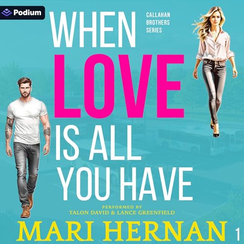 Cover of When Love Is All You Have