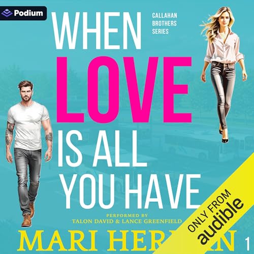 Cover of When Love Is All You Have