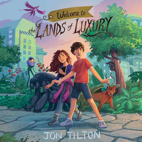 Cover of Welcome to the Lands of Luxury
