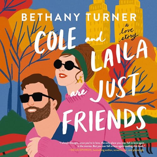 Cover of Cole and Laila Are Just Friends