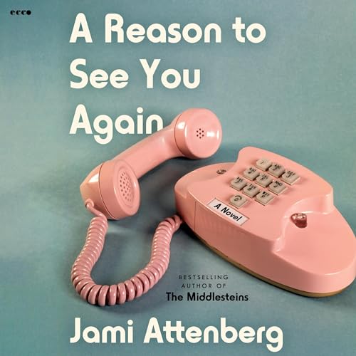 Cover of A Reason to See You Again