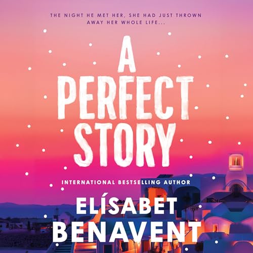Cover of A Perfect Story