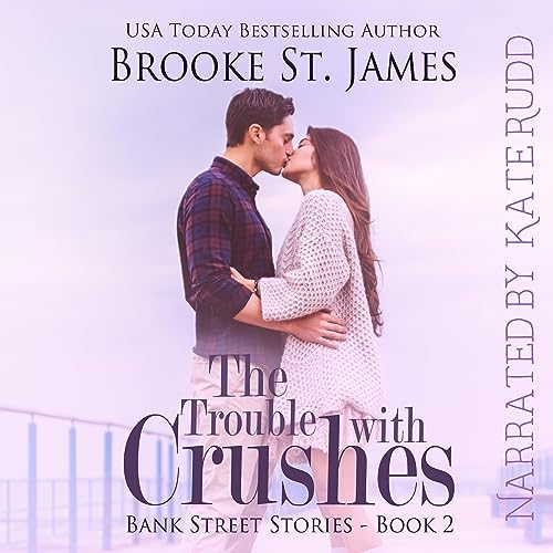 Cover of The Trouble with Crushes