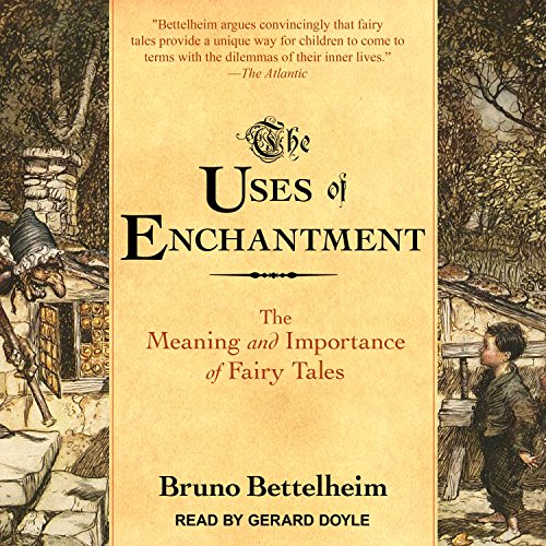 Cover of The Uses of Enchantment