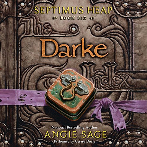 Cover of Septimus Heap, Book Six: Darke