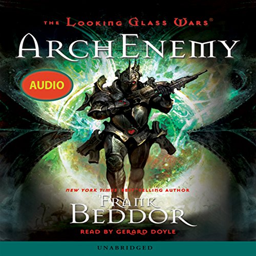 Cover of The Looking Glass Wars: ArchEnemy