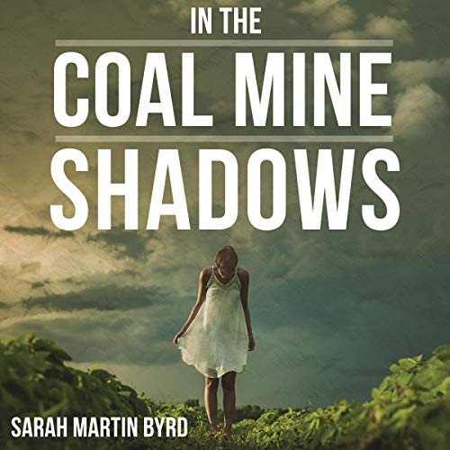 Cover of In the Coal Mine Shadows