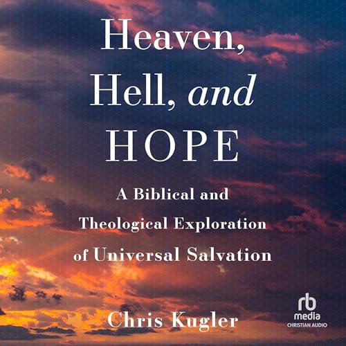 Cover of Heaven, Hell, and Hope