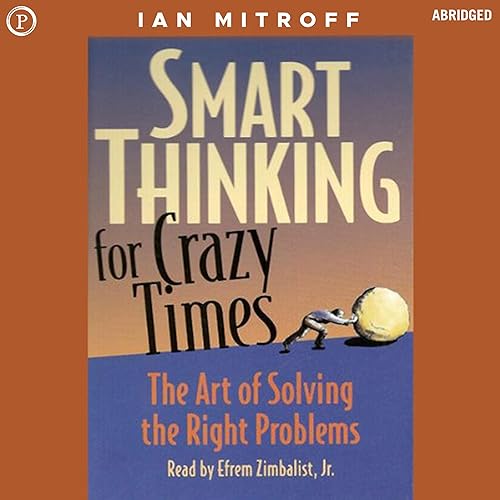Cover of Smart Thinking for Crazy Times