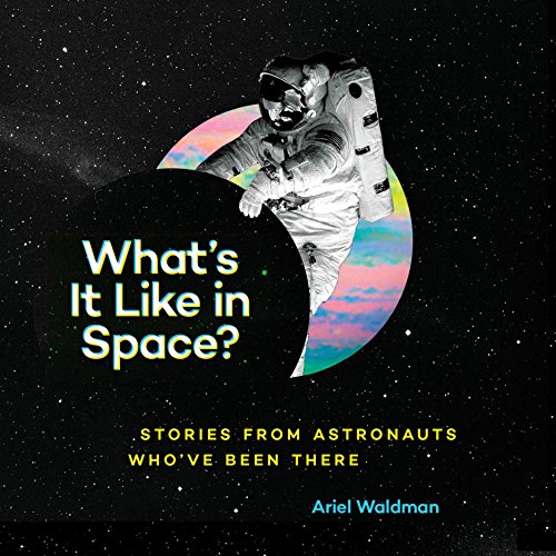 Cover of What's It Like in Space?