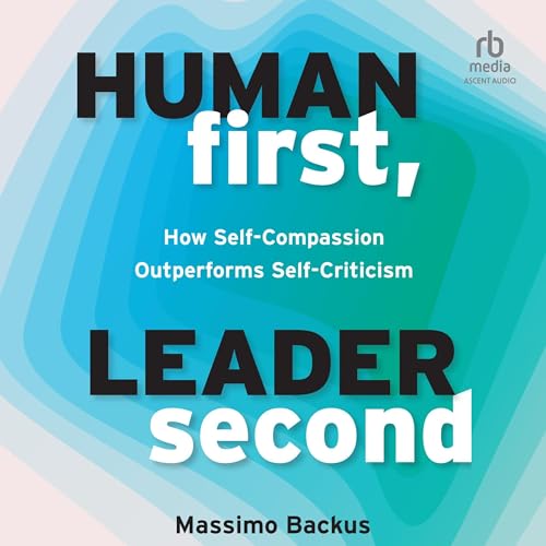 Cover of Human First, Leader Second