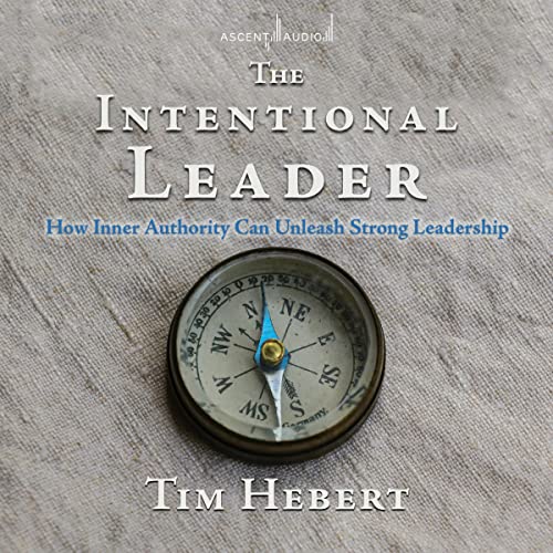 Cover of The Intentional Leader