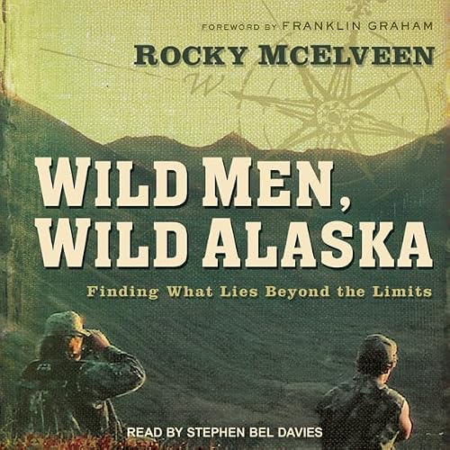 Cover of Wild Men, Wild Alaska