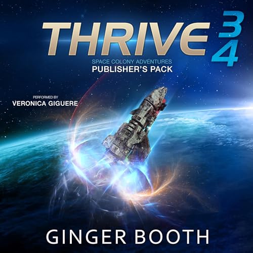 Cover of Thrive Space Colony Adventures: Publisher's Pack Books 3-4