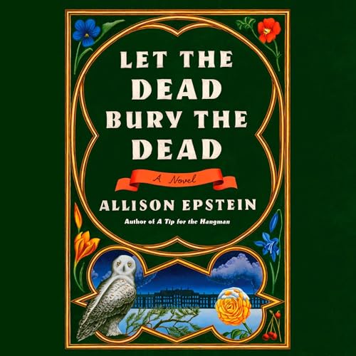 Cover of Let the Dead Bury the Dead