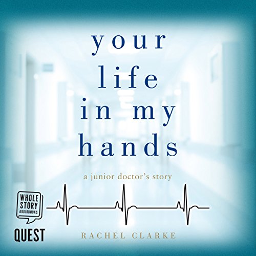 Cover of Your Life In My Hands - a junior doctor's story
