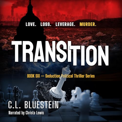 Cover of Transition: Love, Loss, Leverage, Murder