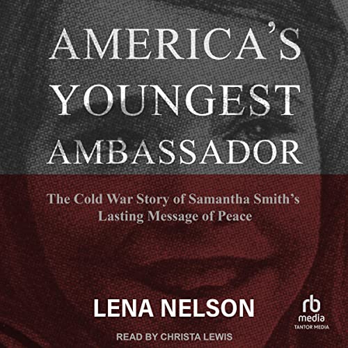 Cover of America's Youngest Ambassador