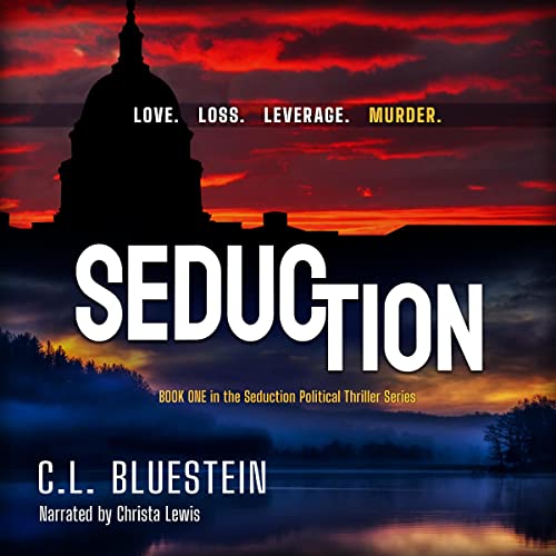 Cover of Seduction: Love, Loss, Leverage, Murder