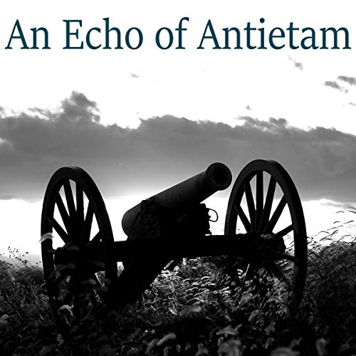 Cover of An Echo of Antietam