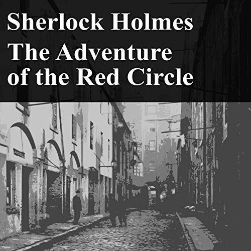 Cover of Sherlock Holmes: The Adventure of the Red Circle