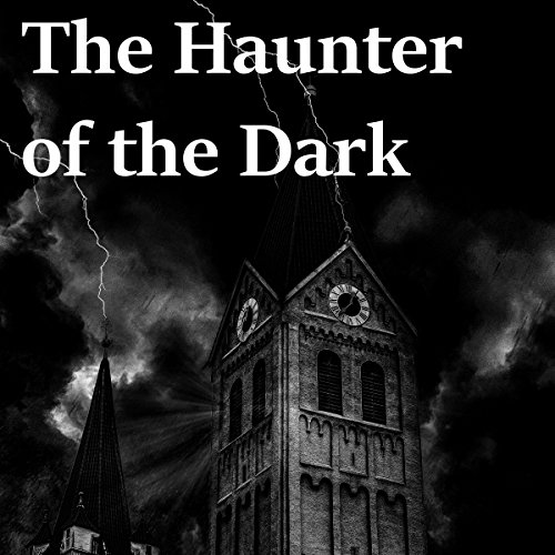 Cover of The Haunter of the Dark