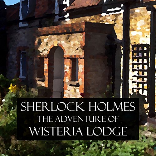 Cover of Sherlock Holmes: The Adventure of Wisteria Lodge