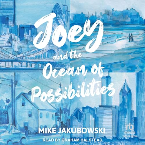 Cover of Joey and the Ocean of Possibilities