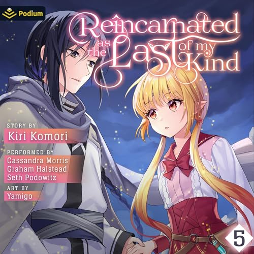 Cover of Reincarnated as the Last of My Kind: Volume 5