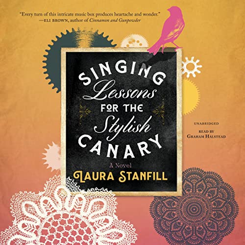 Cover of Singing Lessons for the Stylish Canary