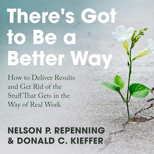 Cover of There’s Got to Be a Better Way