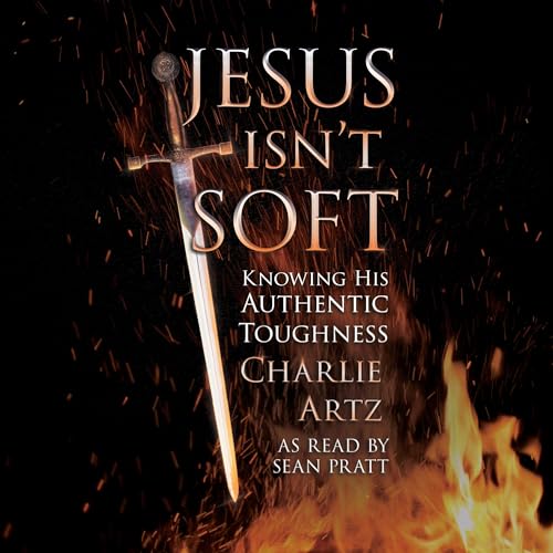 Cover of Jesus Isn't Soft