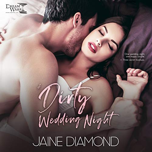 Cover of A Dirty Wedding Night: A Dirty Rockstar Romance Collection