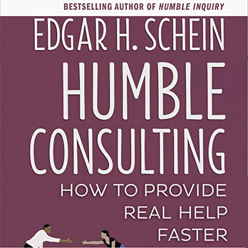 Cover of Humble Consulting: How to Provide Real Help Faster
