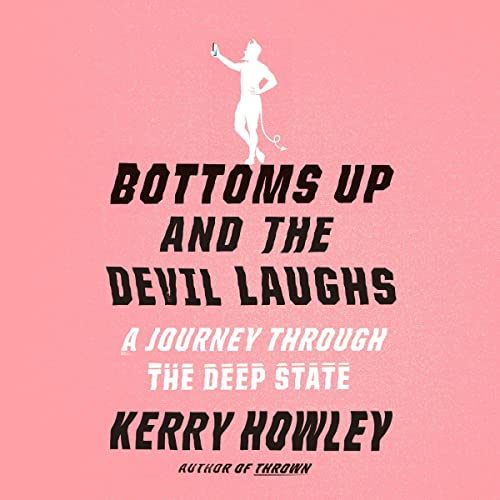 Cover of Bottoms Up and the Devil Laughs